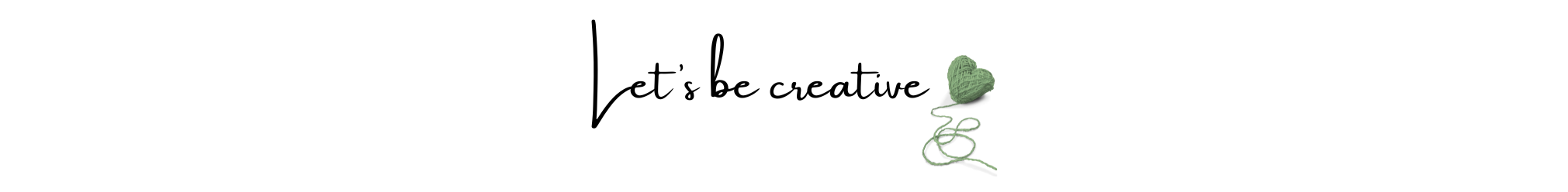 Let's be creative